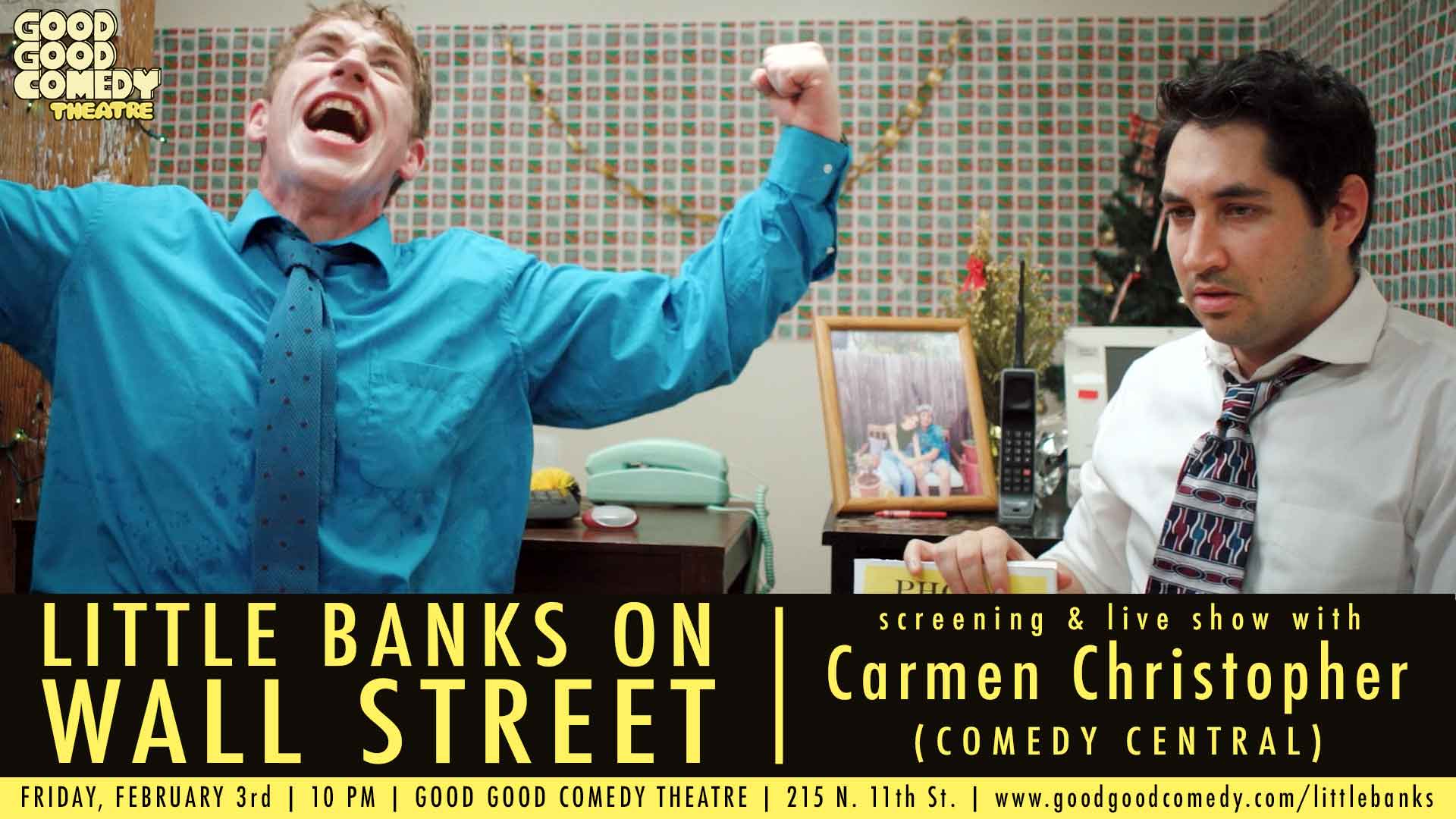 Little Banks on Wall Street Screening & Live Show w Carmen Christopher (Comedy Central)