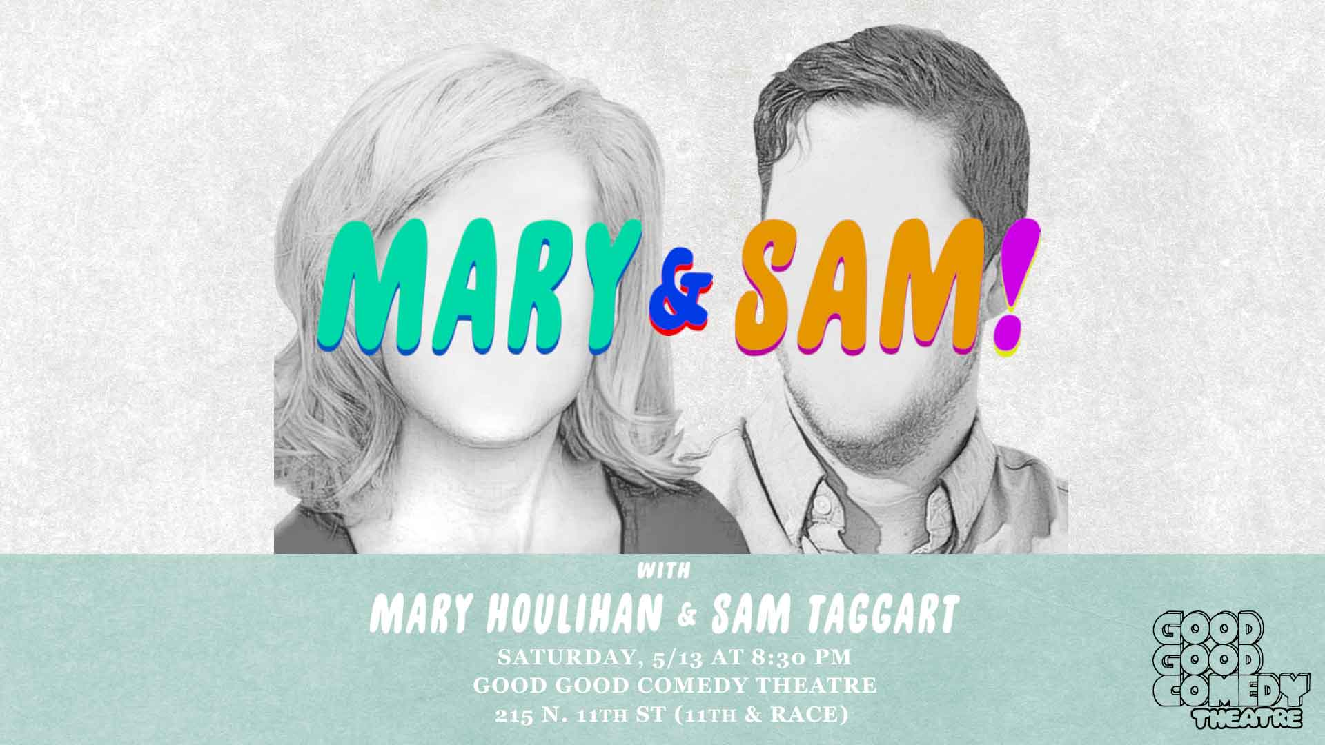 Mary & Sam! w/ Mary Houlihan & Sam Taggart (NYC)